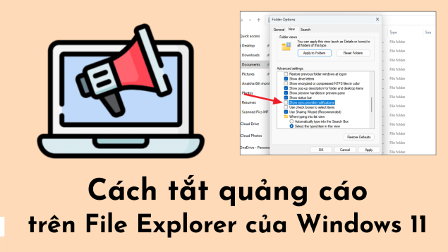 Cách tắt quảng cáo trên File Explorer